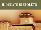 Il Ducato di Spoleto